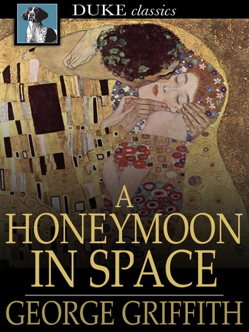 Title details for A Honeymoon in Space by George Griffith - Wait list